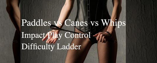 Paddles vs Canes vs Whips: Impact Play Control Difficulty Ladder